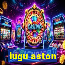 iugu aston